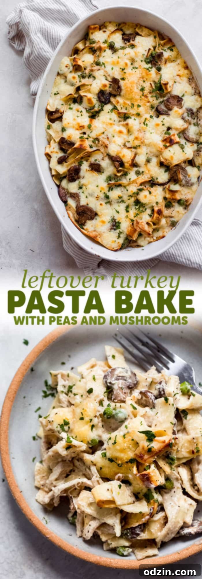 Cozy Leftover Turkey Pasta Bake Works With Chicken Too 11 long image with two images combined with words for the sole purpose of pinning on Pinterest