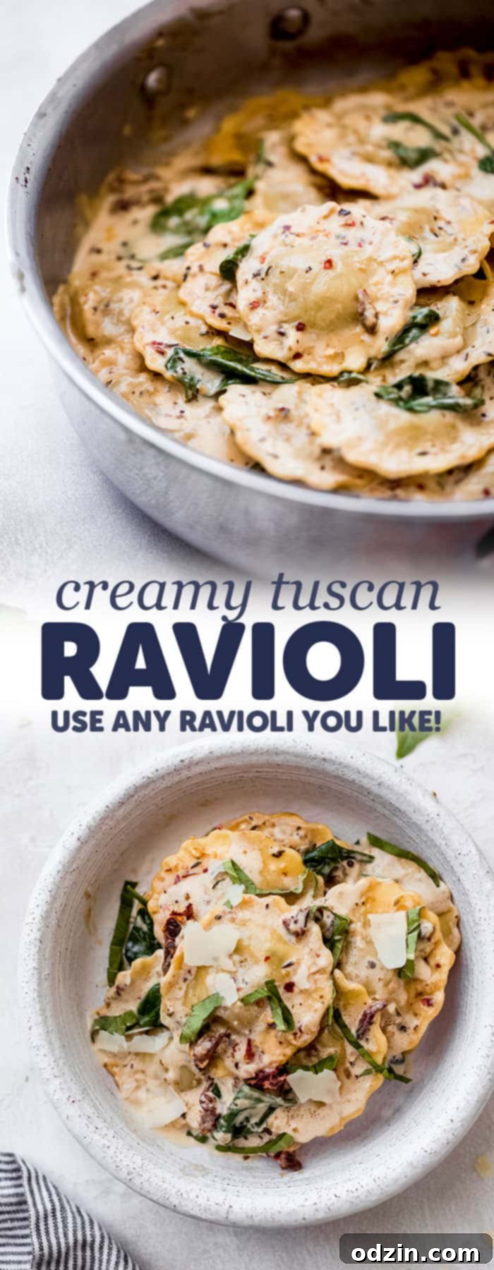 Creamy Tuscan Ravioli For An Unforgettable Date Night 10 long image with two images combined with words for pinning on Pinterest